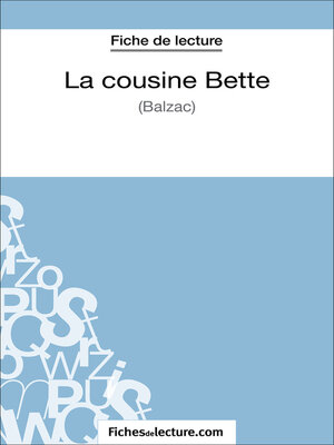 cover image of La cousine Bette de Balzac (Fiche de lecture)